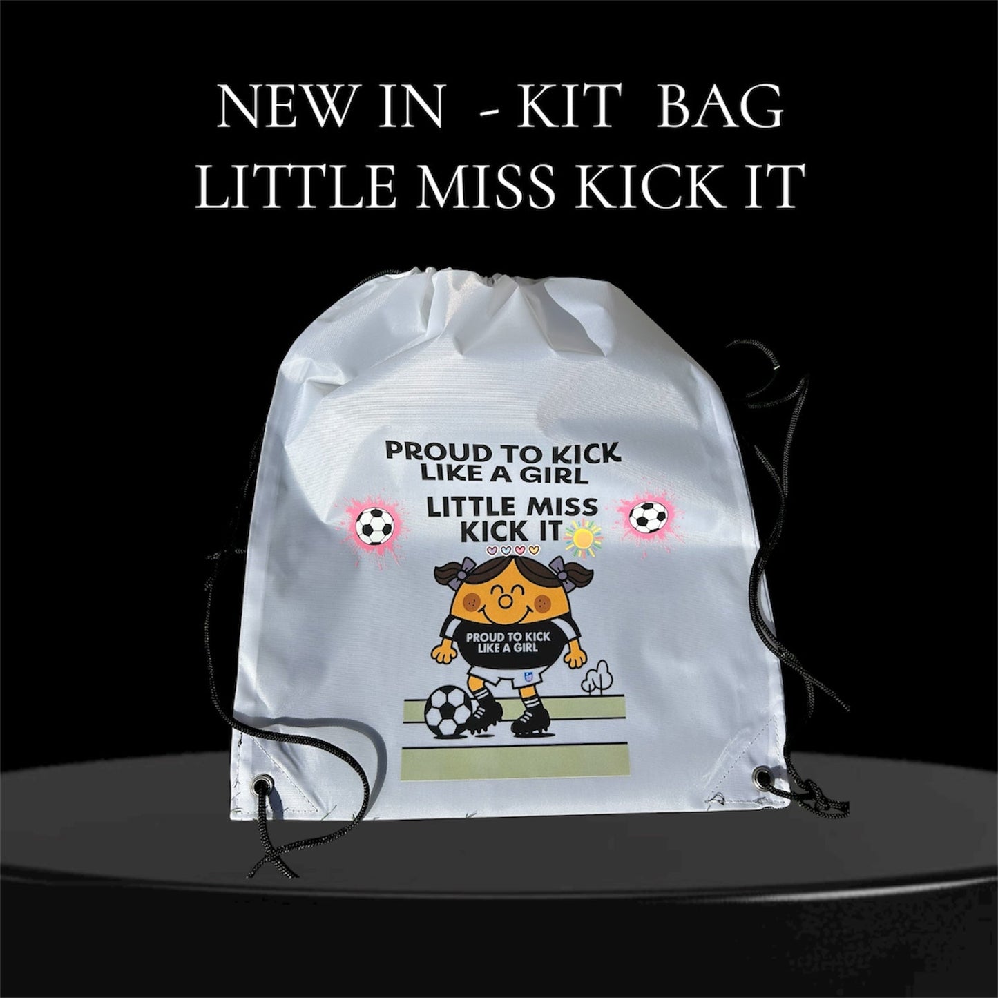 Little Miss Kick It – Kit Bag - Just For Fun Story Included - Proud Pitch Wear
